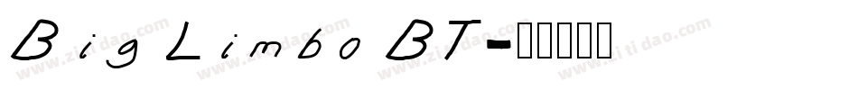 Big Limbo BT字体转换